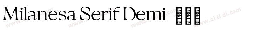 Milanesa Serif Demi字体转换